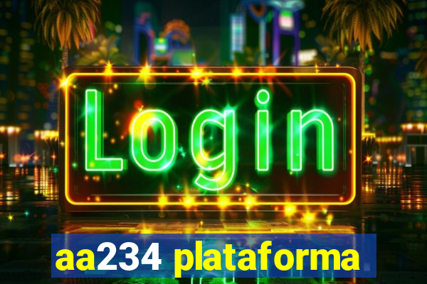 aa234 plataforma